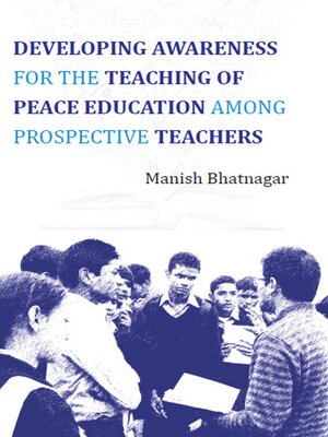 cover image of Developing Awareness For the Teaching of Peace Education Among Prospective Teachers